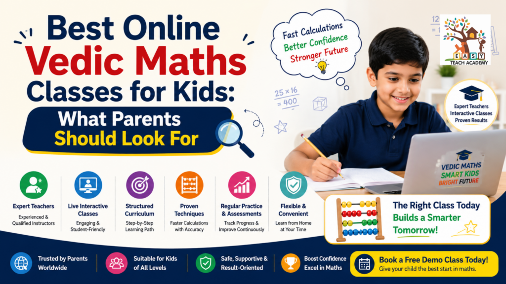 Best Online Vedic Maths Classes for Kids: What Parents Should Look For