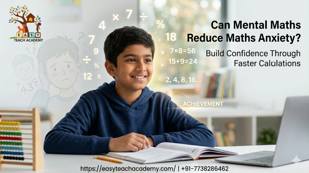 Can Mental Maths Reduce Maths Anxiety